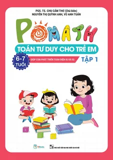 Sách Pomath - Toán Tư Duy Cho Trẻ Em 6 - 7 Tuổi (Tập 1)