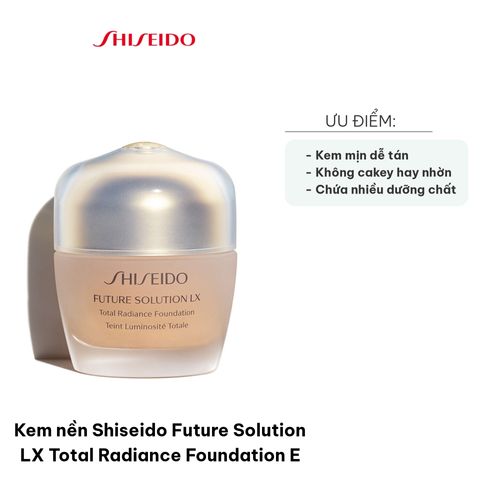 Kem Nền Shiseido Future Solution LX Total Radiance Foundation E 30ml - Kem Chống Lão Hóa, Dưỡng Da Mịn Màng, Tươi Sáng