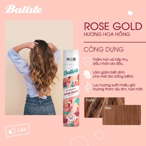 Dầu Gội Khô Batiste Rose Gold Hương Hoa Hồng - Sạch Tóc Nhanh Chóng, Tạo Độ Phồng Sang Trọng, 200ml