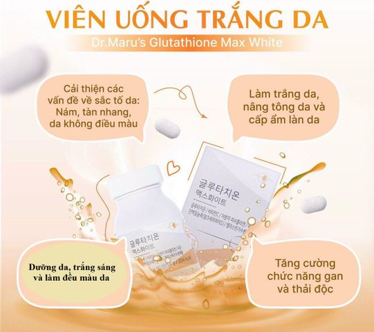 Viên uống trắng da Dr.Maru’s Glutathione Max White - Hỗ trợ làm sáng da, cải thiện tình trạng nám, sản phẩm chính hãng Hàn Quốc