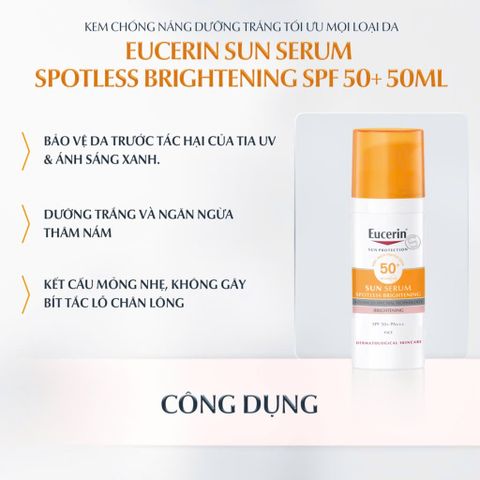 Kem Chống Nắng Eucerin Sun Serum SPF 50+ 50ml - Giúp Sáng Da, Bảo Vệ Tia UV, Giảm Thâm Nám, Phù Hợp Mọi Loại Da