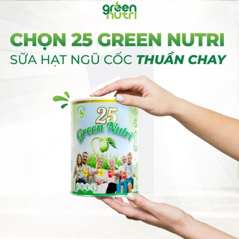 Sữa Hạt Ngũ Cốc 25 Green Nutri - Thực phẩm dinh dưỡng thuần chay dạng lon 750g, bổ sung vitamin và khoáng chất tự nhiên