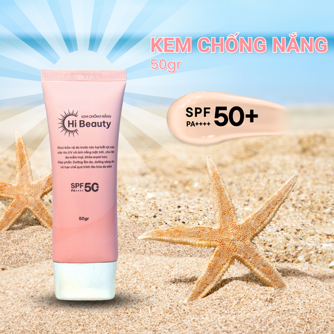 Kem Chống Nắng Nâng Tone Hi Beauty SPF50+ - Bảo Vệ Da, Dưỡng Trắng, Phù Hợp Nhiều Loại Da, Hiệu Quả Chống Tia UV