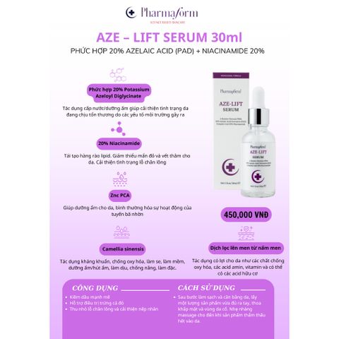 Tinh chất kiểm soát dầu, thu nhỏ lỗ chân lông và giảm mụn PHARMAFORM AZE - LIFT SERUM 30ml