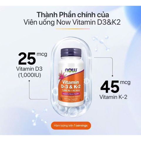 Viên Uống Vitamin D3 K2 NOW Foods 120v - Hỗ Trợ Hấp Thu Canxi, Tăng Cường Sức Khỏe Xương Khớp & Tim Mạch Thích Hợp Cho Người Lớn Tuổi