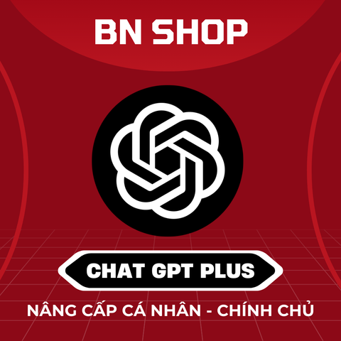 Nâng Cấp ChatGPT Plus Chính Chủ - Nâng Cấp GPTPlus - Chat GPT - GPT