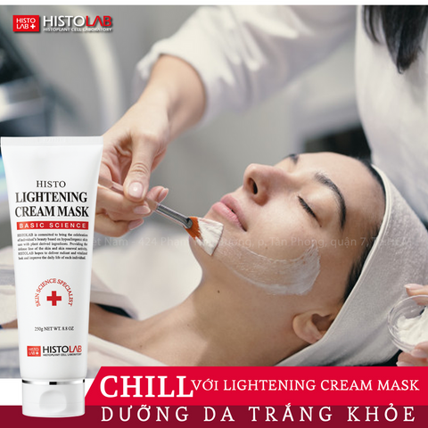 HÀNG CÔNG TY - Mặt Nạ Ủ Trắng HISTOLAB Lightening Cream Mask Dưỡng Trắng Sáng Da Dạng Kem Sinh Học 250g