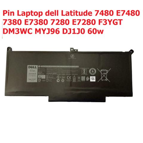 [Pin zin] Pin Laptop dell Latitude 7480 E7480 7380 E7380 7280 E7280 F3YGT DM3WC MYJ96 DJ1J0 60w PHỤ KIỆN LAPTOP