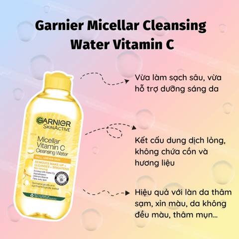 Nước tẩy trang Garnier Micellar Cleansing Water Vitamin C - Làm sạch da, loại bỏ lớp trang điểm, giúp da sáng mịn 400ml