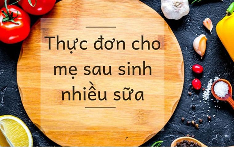 Thực đơn cho mẹ sau sinh 7 ngày với những món ăn bổ dưỡng