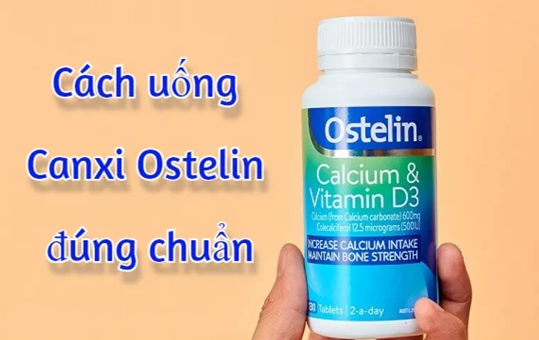 Cách uống Canxi Ostelin cho bà bầu đúng chuẩn cho hiệu quả tốt nhất