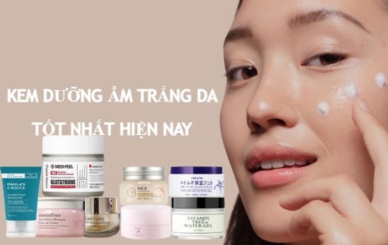 TOP 12 kem dưỡng ẩm trắng da hiệu quả được tin dùng 2026