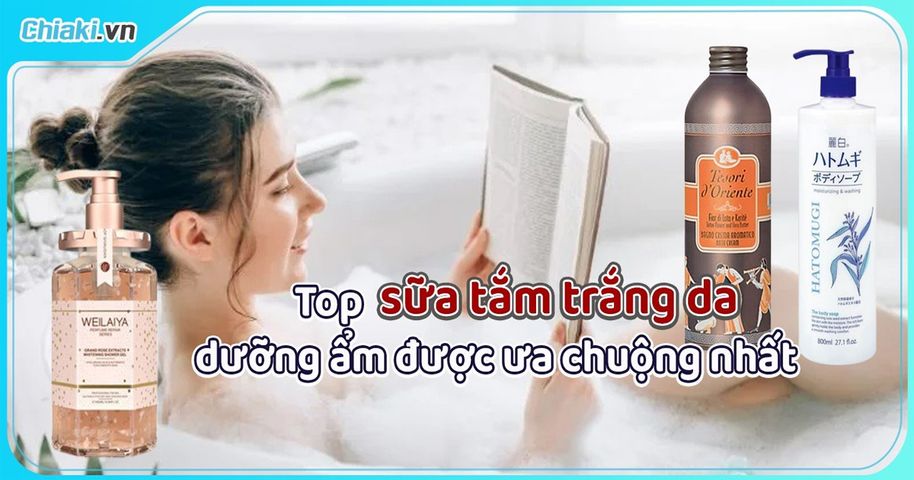 Review top 9 sữa tắm trắng da toàn thân tốt hiện nay