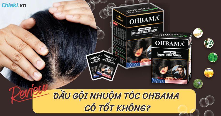 Review Dầu gội đổi màu tóc Ohbama: Có thiệt sự “gội là đen” như quảng cáo?