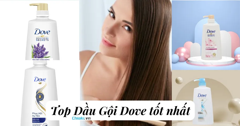 TOP 10 dầu gội Dove phục hồi tóc hư tổn được tin dùng nhất hiện nay