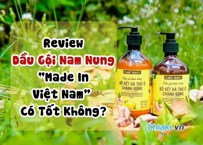 Review Dầu Gội Nam Nung “Made In Việt Nam” Có Tốt Không?