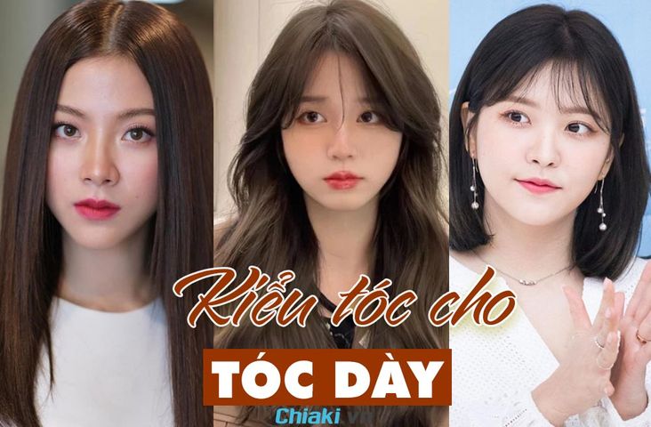 Tóc dày nên để kiểu gì? 30 kiểu tóc phù hợp cho nàng tóc dày