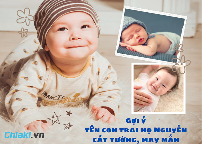 300 Tên con trai họ Nguyễn 2026 hợp phong thủy cả đời may mắn, bình an