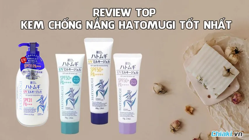 Review top 2 kem chống nắng Hatomugi tốt nhất, phù hợp với mọi loại da