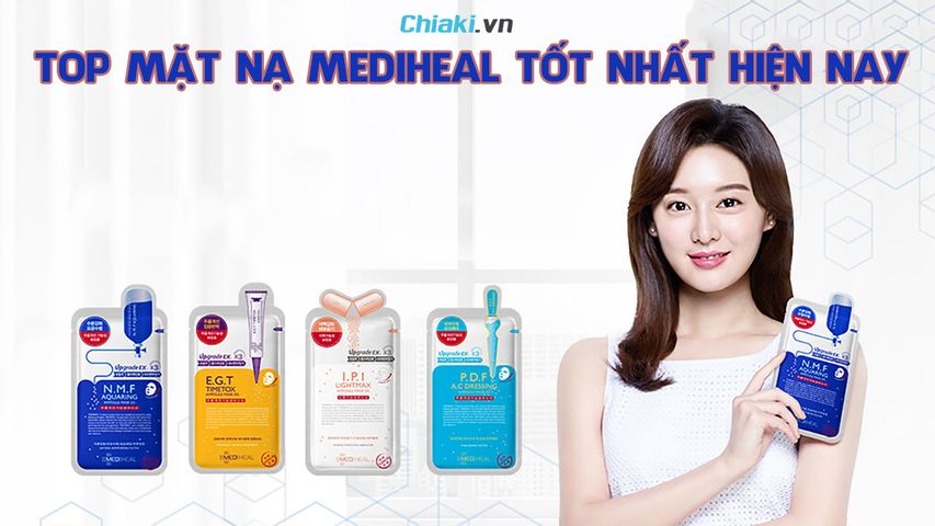 Review top 9 mặt nạ Mediheal Hàn Quốc được tin dùng hiện nay