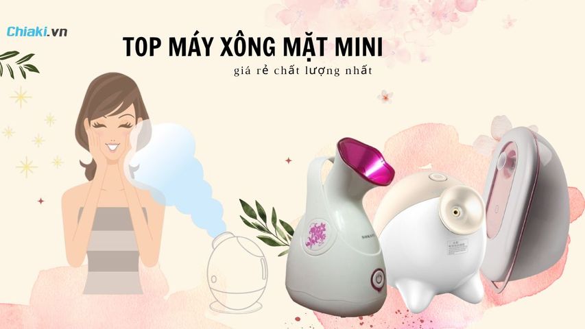 Top 11 máy xông mặt mini giá rẻ chất lượng hiện nay
