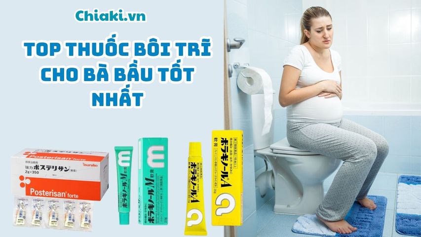Top 5 loại thuốc bôi trĩ cho bà bầu hiệu quả được bác sĩ khuyên dùng