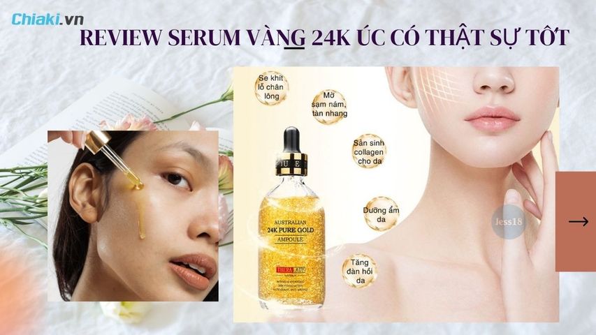 Review serum vàng 24k Úc có thật sự tốt: Thành phần và công dụng