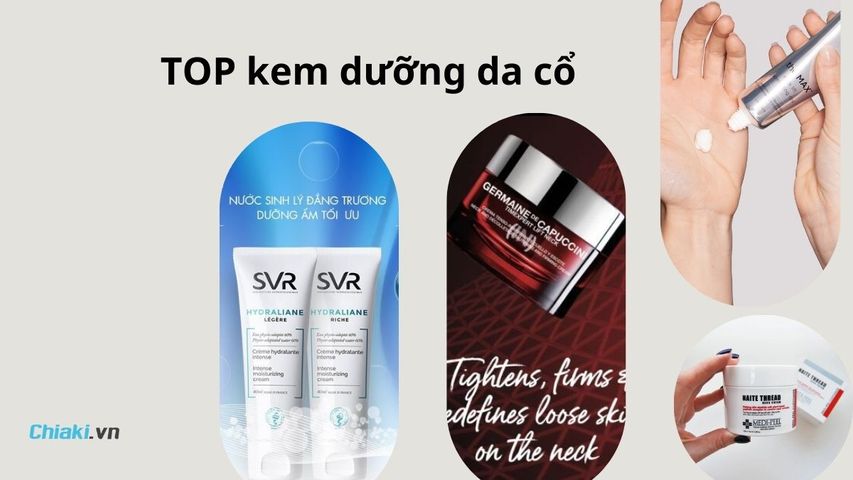 TOP 10 kem dưỡng da cổ mềm mịn, chống lão hóa tốt 2026