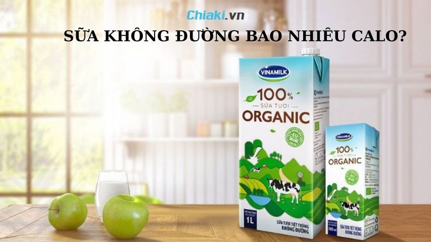 Sữa không đường bao nhiêu calo? Uống nhiều có béo không?