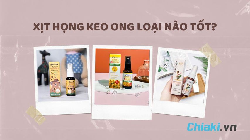 TOP 9 xịt họng keo ong chất lượng được nhiều chuyên gia khuyên dùng