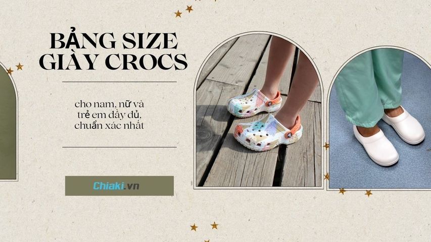 Bảng size giày Crocs cho nam, nữ và trẻ em đầy đủ, chuẩn xác