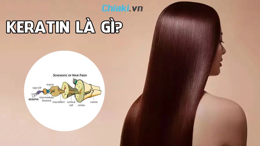 Keratin là gì? Có tác dụng gì? Cách bổ sung Keratin cho tóc hiệu quả