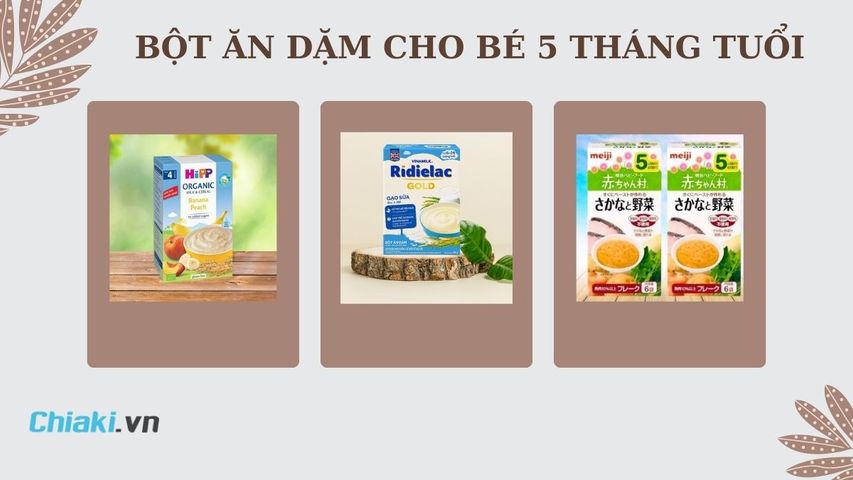 Top 10 bột ăn dặm cho bé 5 tháng tuổi thơm ngon, tăng cân tốt 