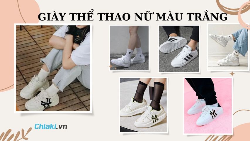 Top 10+ mẫu giày thể thao nữ màu trắng thời trang HOT bán chạy hiện nay