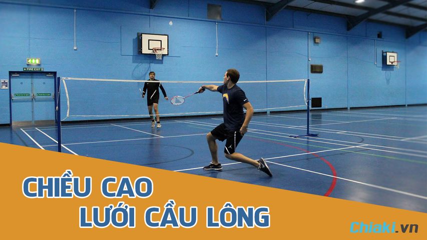 Chiều cao lưới cầu lông tiêu chuẩn quốc tế của BWF
