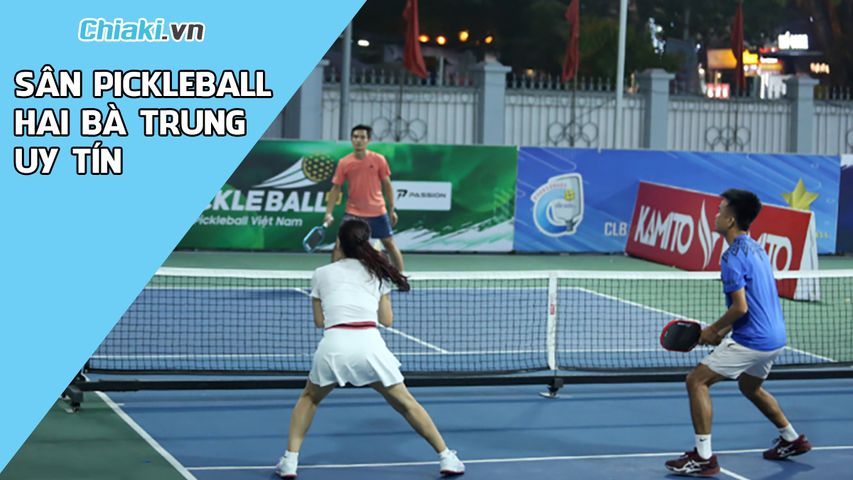 Top 10 sân Pickleball Hai Bà Trưng chất lượng tốt đáng để trải nghiệm