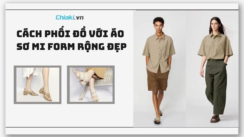 10+ cách phối đồ với áo sơ mi form rộng đẹp cho nam nữ