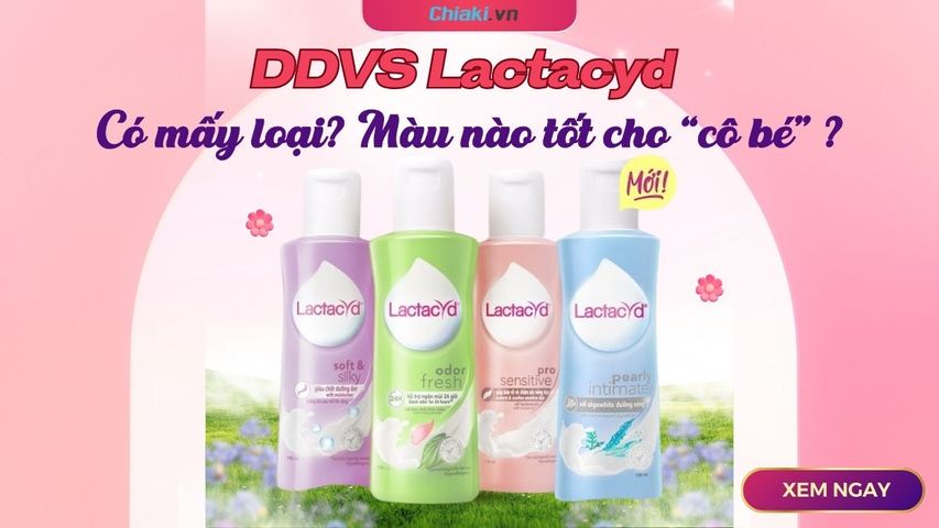 Dung dịch vệ sinh lactacyd có mấy loại? Màu nào tốt