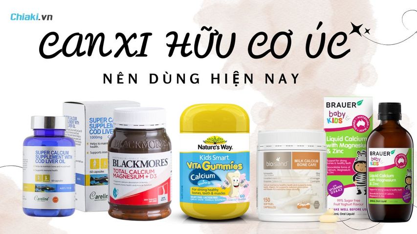Top 10 Canxi hữu cơ Úc được chuyên gia khuyên dùng 2026