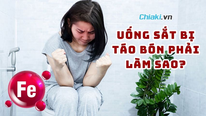 Uống sắt bị táo bón phải làm sao? Nguyên nhân và cách xử lý