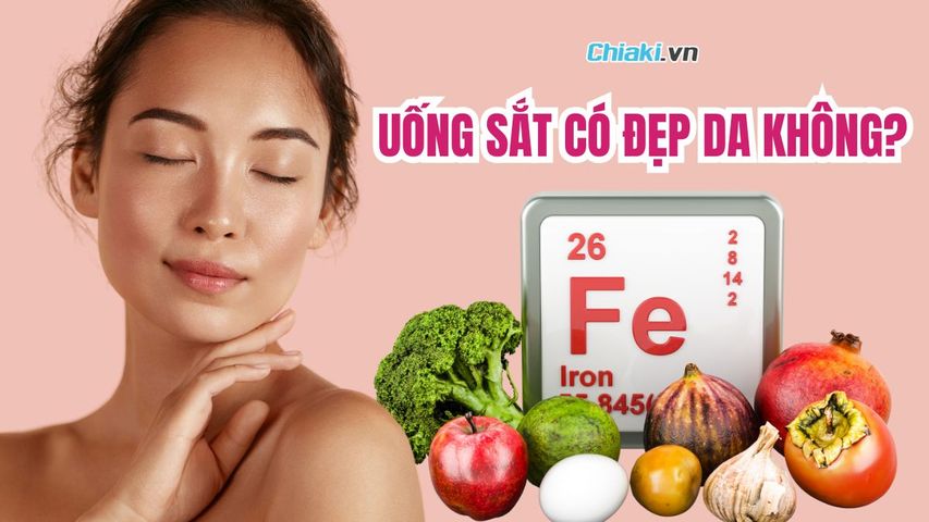 Uống sắt có đẹp da không? Có nổi mụn và tăng cân không?