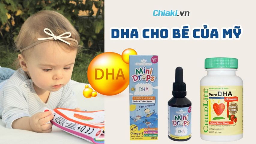 Top 5 DHA cho bé của Mỹ được nhiều phụ huynh tin chọn hiện nay