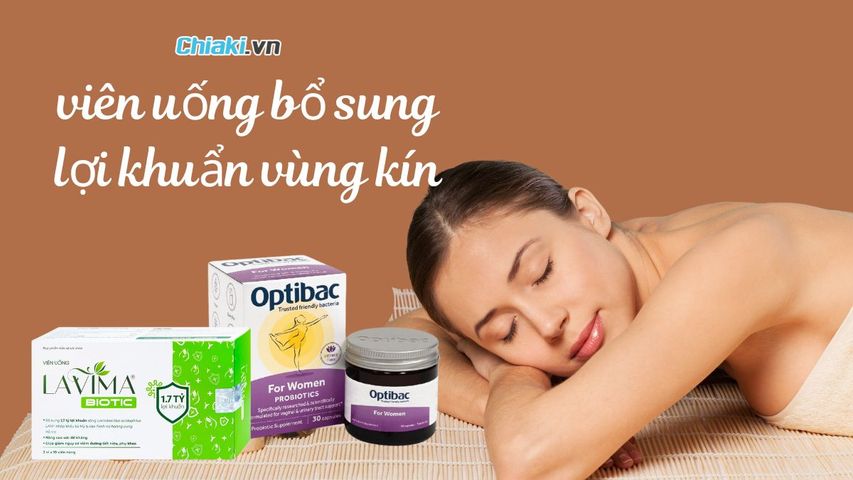 Top 9 viên uống bổ sung lợi khuẩn vùng kín ngừa viêm tốt