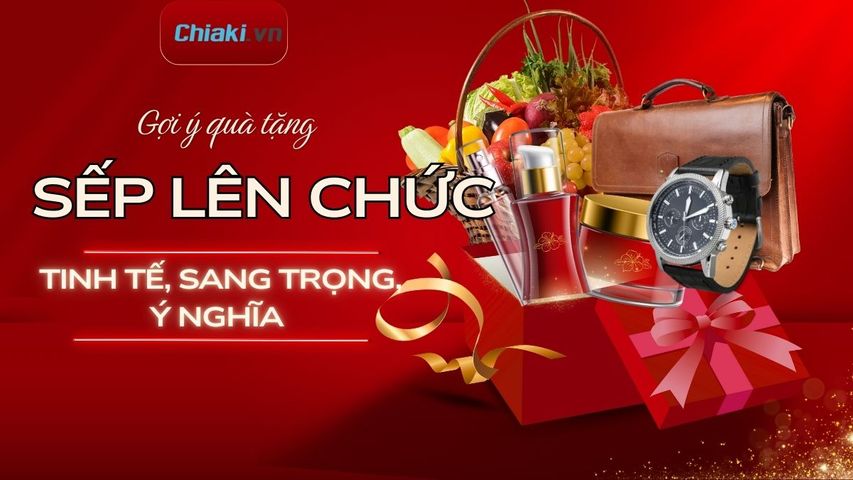 20+ Món quà tặng sếp lên chức tinh tế, thể hiện sự đẳng cấp