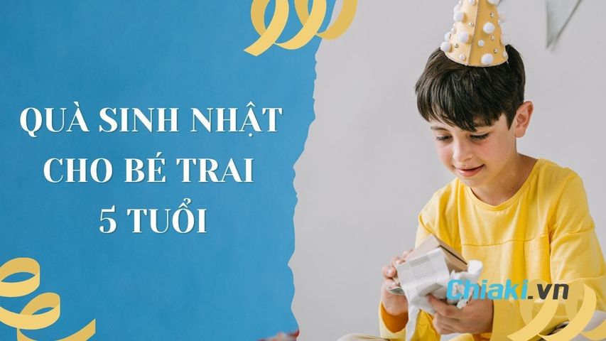 23 món quà sinh nhật cho bé trai 5 tuổi thú vị và ý nghĩa bạn nên chọn