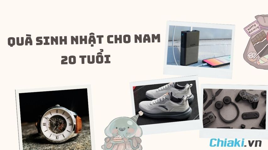 28 món quà sinh nhật cho nam 20 tuổi độc đáo, tinh tế và ý nghĩa