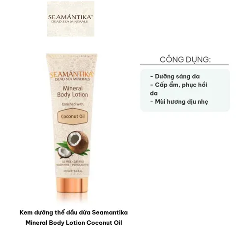 Kem Dưỡng Thể Dầu Dừa Seamantika - Mineral Body Lotion Coconut Oil 250ml, Dưỡng Da Sáng Mịn, Hương Dịu Nhẹ, Phục Hồi Làn Da Rạng Rỡ
