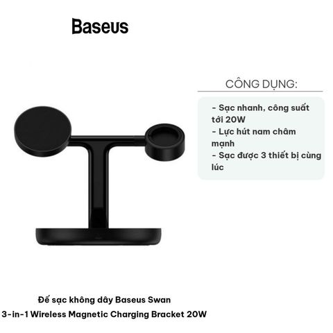 Đế sạc không dây Baseus Swan 3-in-1 20W - Sạc nhanh cho iPhone, AirPods, Apple Watch - Thiết kế từ tính tiện lợi