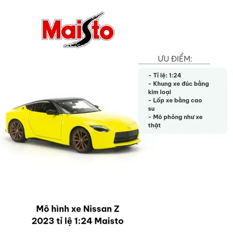 Mô Hình Xe Nissan Z 2023 Tỉ Lệ 1:24 Maisto - Mô Phỏng Chi Tiết, Sơn Tĩnh Điện Sang Trọng, Quà Tặng Sưu Tập Cho Fan Xe Hơi