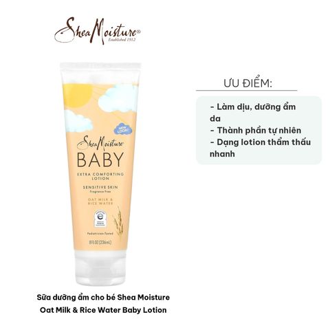 Sữa Dưỡng Ẩm Cho Bé Shea Moisture Oat Milk & Rice Water Lotion 236ml - Giúp Da Mềm Mại, Khỏe Mạnh, An Toàn Cho Trẻ Sơ Sinh